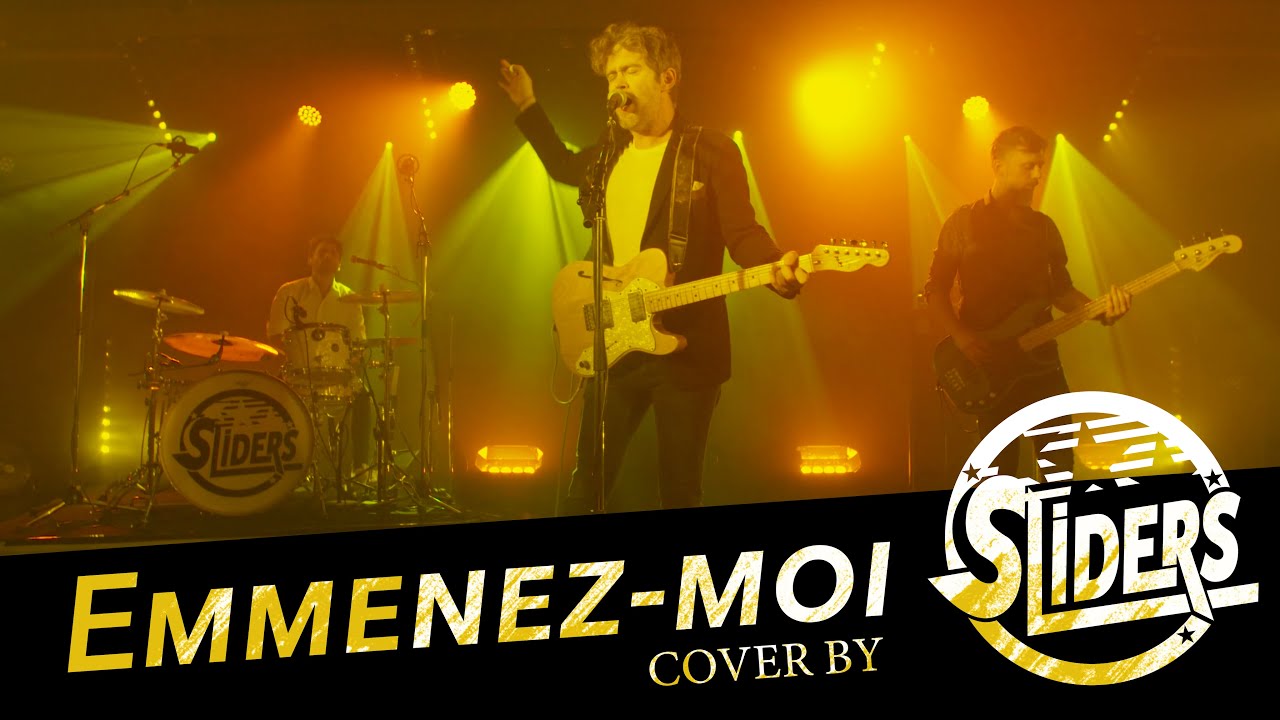 SLIDERS - EMMENEZ MOI