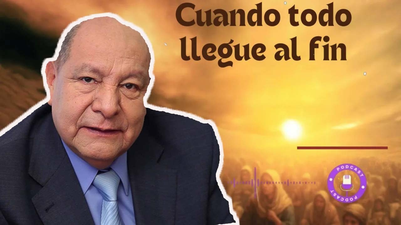Cuando todo llegue al fin - Pastor Alejandro Bullón