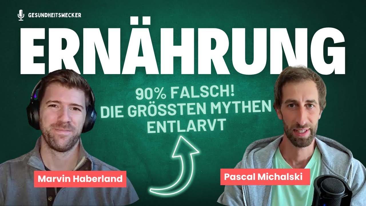 Ernährungsmythen ENTLARVT: Warum 90% der Ernährungsregeln falsch sind | 2h Experten-Interview