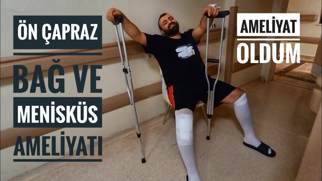 Menisküs Ve Ön Çapraz Bağ Ameliyatı - Artroskopi
