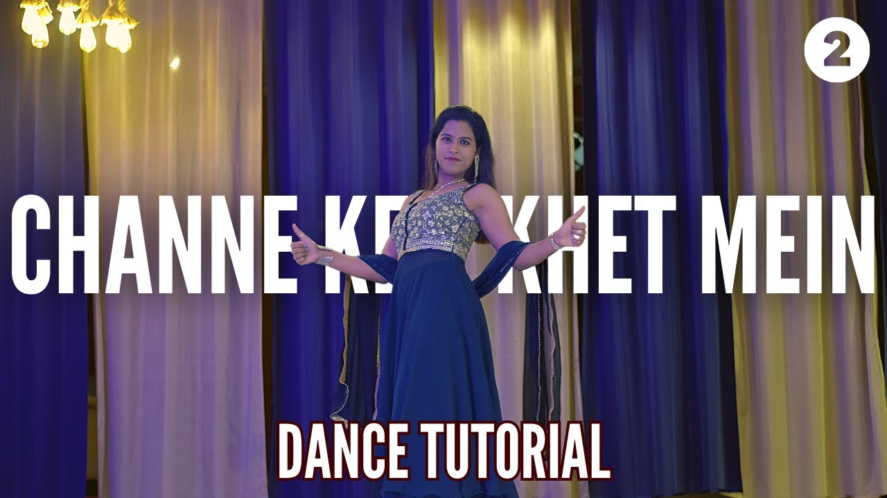 Channe Ke Khet Mein | Madhuri Dixit | Step By Step Dance Tutorial Part 2 | By Ankita Raghav
