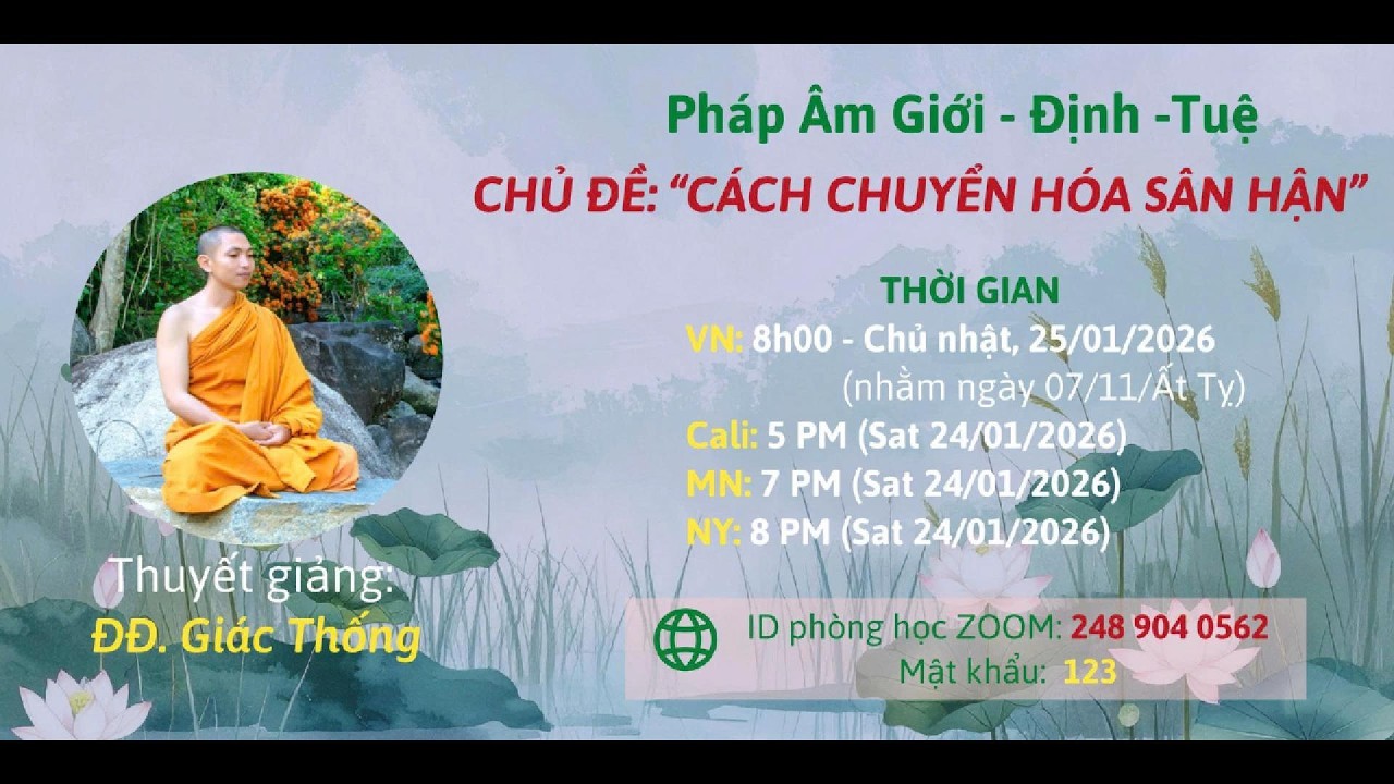 PHÁP THOẠI - ĐẠI ĐỨC GIÁC THỐNG - 25/01/2026