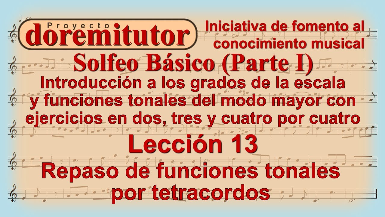 Clase 13 de Solfeo para Principiantes |  Aprende a Leer Música y Cantar por Nota | Tetracordos