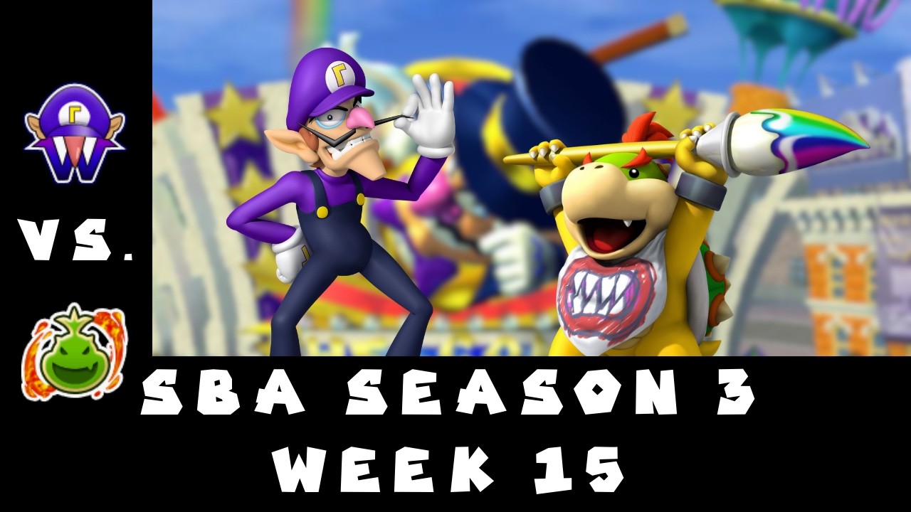 SBA S3 Week 15: Waluigi Spitballs vs. Bowser Jr. Rookies