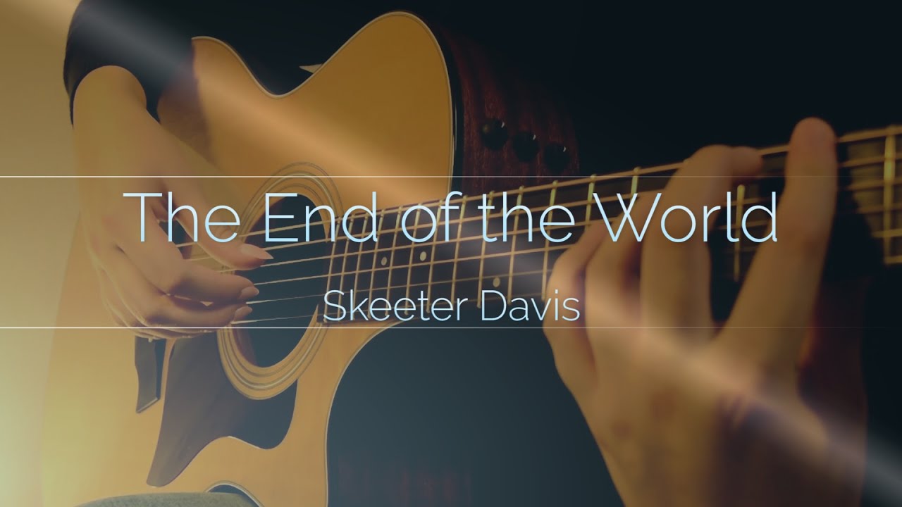 Skeeter Davis - The End of the World - Fingerstyle Acoustic Guitar