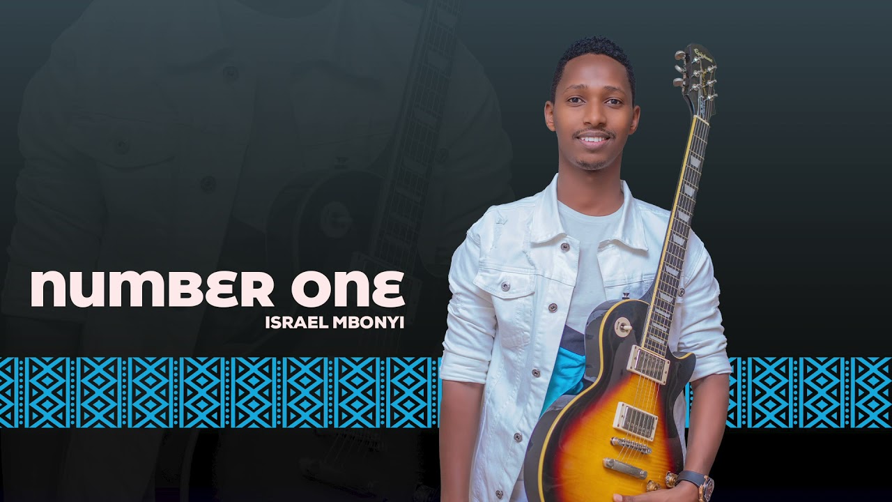 Israel Mbonyi - Number one (2014)