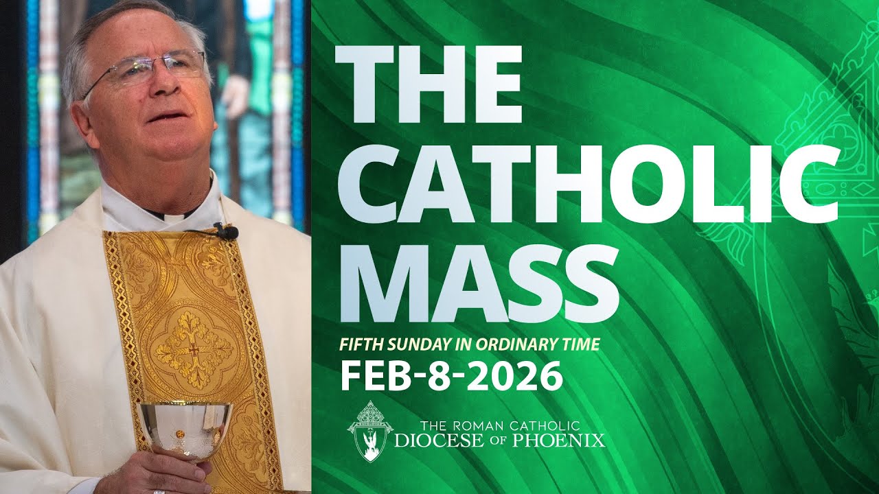 The Catholic Sunday Mass for Feb 8th 2026 - 5th Sunday of Ordinary Time