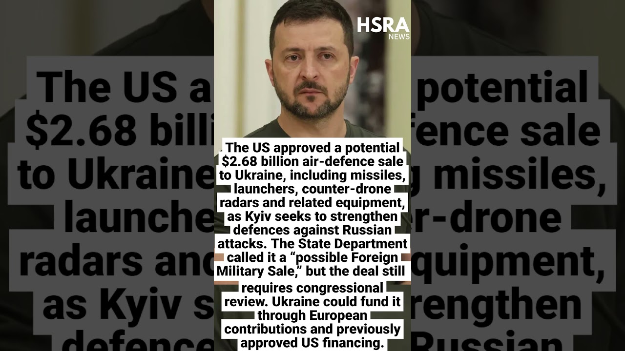 US Approves Potential $2.68B Air Defence Sale to Ukraine #shorts #breakingnews #zelensky #trump