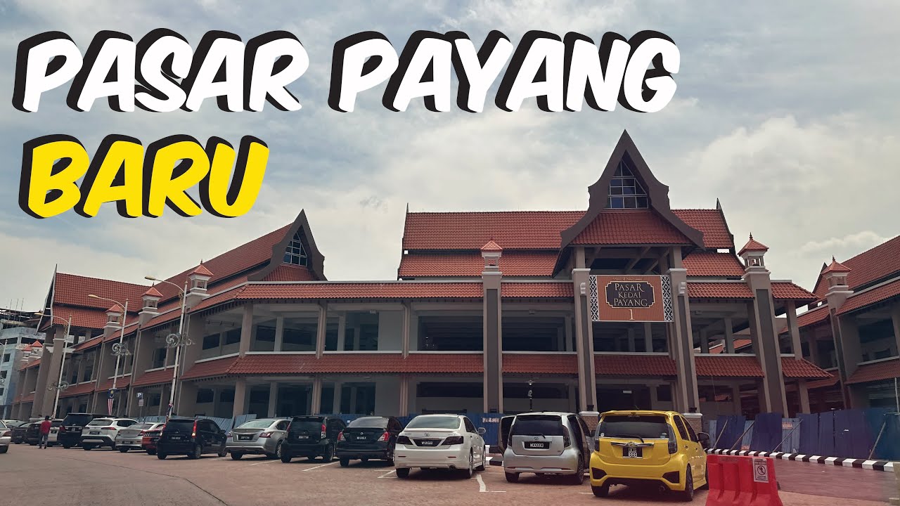 PASAR PAYANG | TERENGGANU | TEMPAT BARU | BARANG MURAH DAN CANTIK | LOCAL FOOD