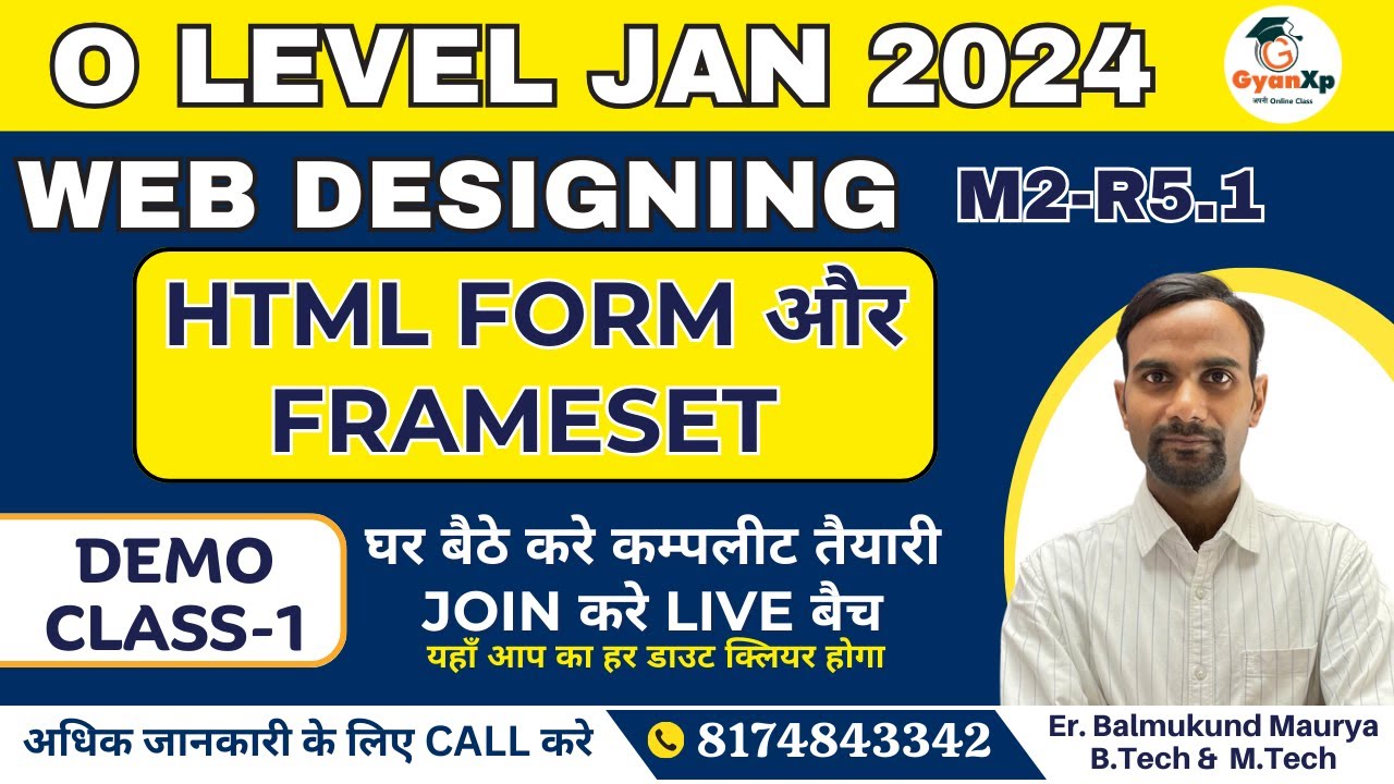 Day 1 || Web Designing & Publishing M2-R5.1 || HTML FORM & FRAMESET || O Level Jan 2024 || GyanXp