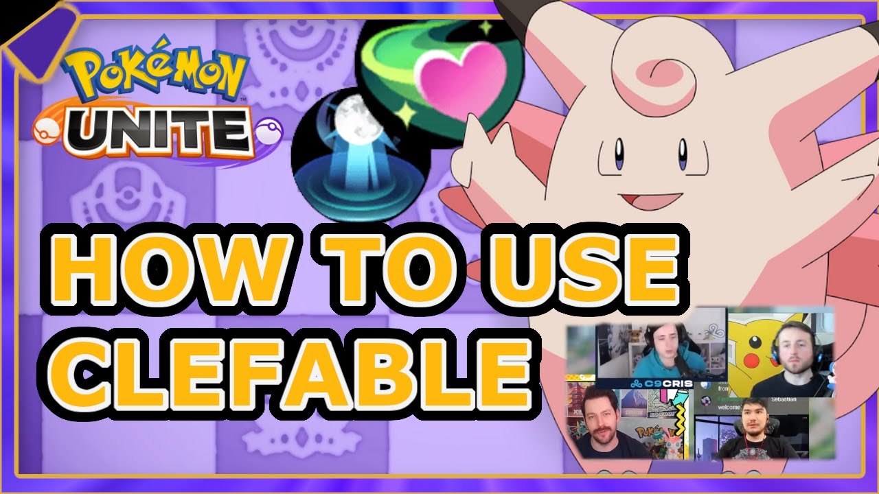 Clefable Guide Pokemon Unite! WITH CrisHeroes, Phil, Spragels and BruvHD GAMEPLAY ANALYSIS