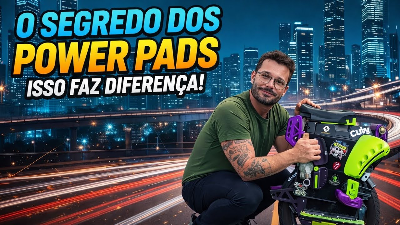 O Segredo dos Power Pads: Aceleração, Frenagem e Por Que Você Precisa Deles