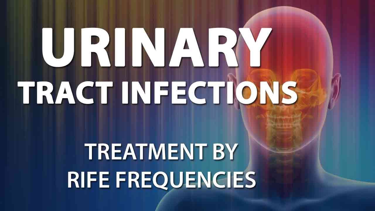 UTI - Urinary Tract Infections Bladder & Kidney - RIFE Frequencies - Quantum Medicine Bioresonance