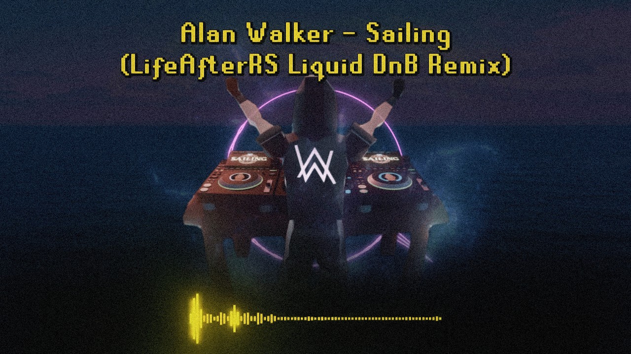 Alan Walker - Sailing (Liquid DnB VIP Remix) [Old School RuneScape Music]