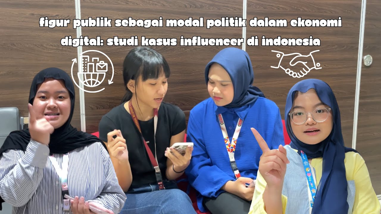 Figur Publik sebagai Modal Politik dalam Ekonomi Digital: Studi Kasus Influencer di Indonesia