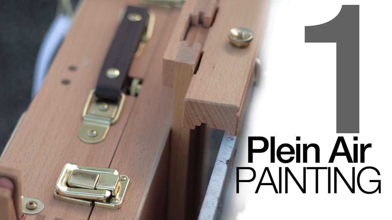 Plein Air Painting: Part 1