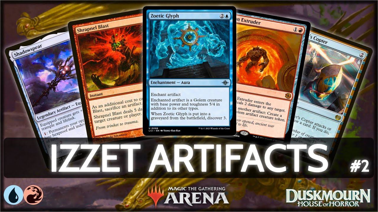 🔵🔴 Izzet Ensoul Artifacts, part 2 | MTG Arena | Explorer | BO3 | Duskmourn