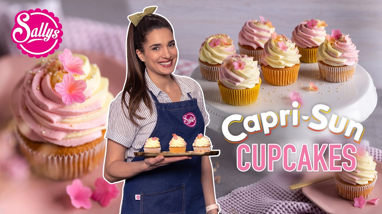 Werbung: Capri Sun Cupcakes / Sallys Welt