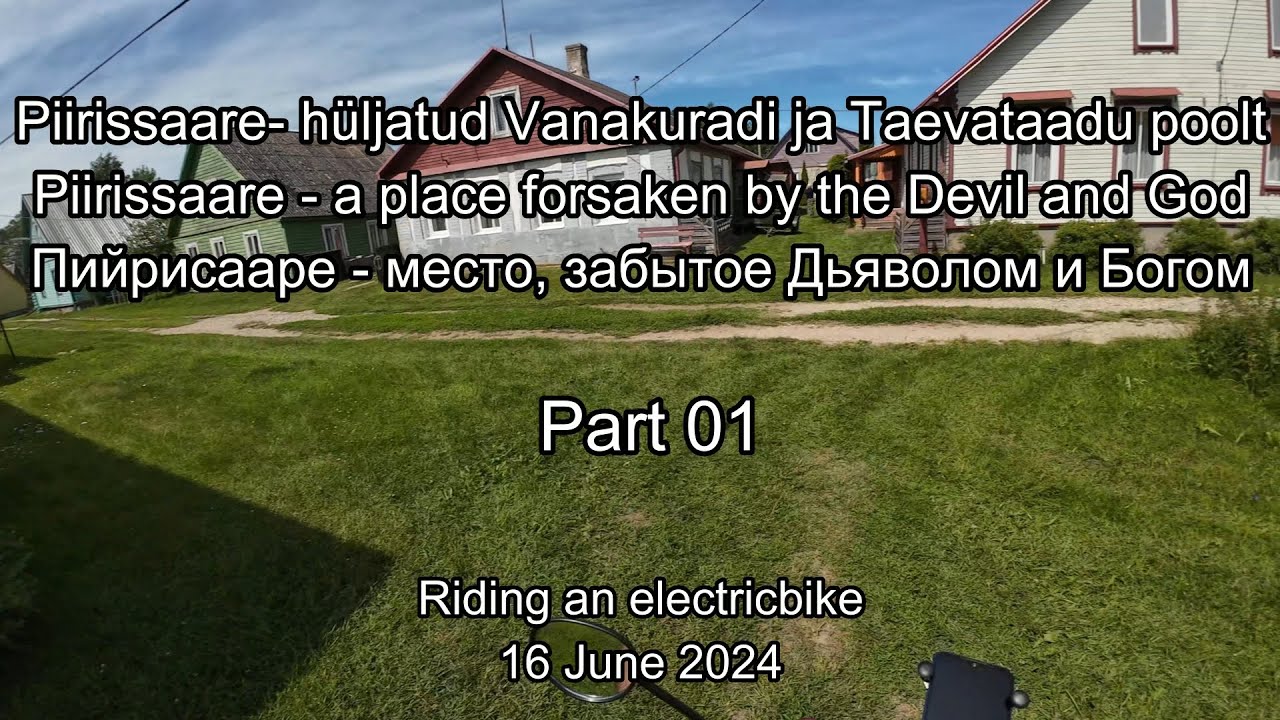 Piirissaare- a place forsaken by the Devil and God. Пийрисааре - место, забытое Дьяволом и Богом #01