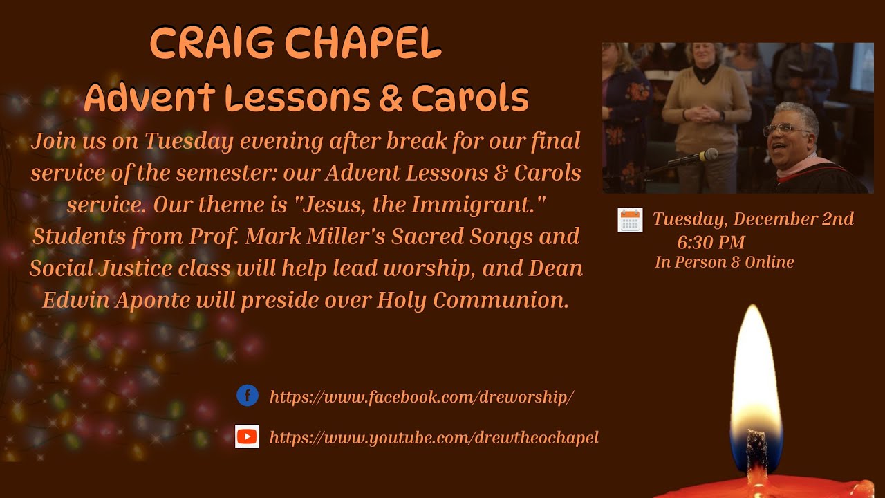 Drew Chapel Advent Lessons & Carols, Tuesday, December 2nd, 6:30pm