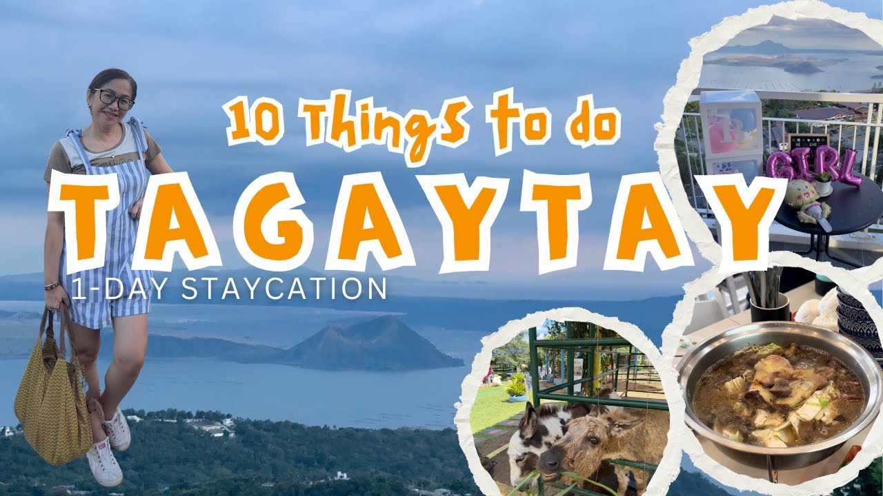 10 Things to Do In Tagaytay 1-Day Staycation | docjeanstravels