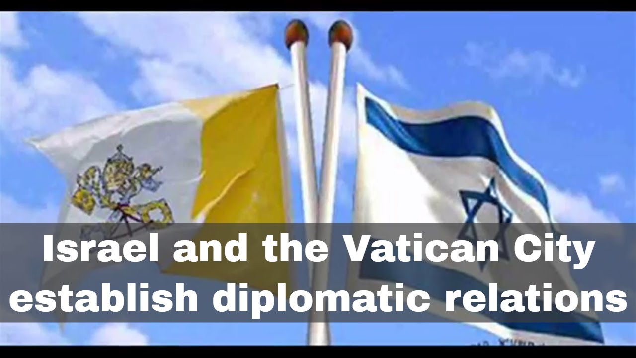 30th December 1993: Israel and the Vatican City begin diplomatic relations