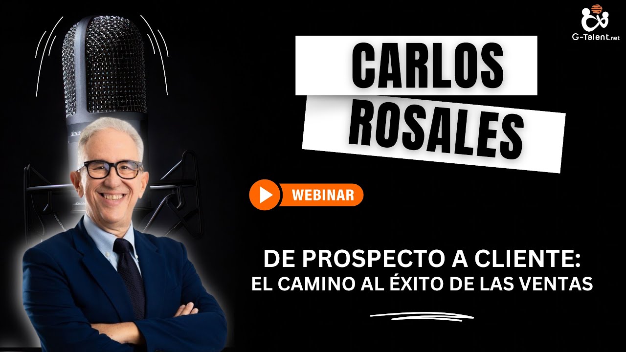 Webinar: De Prospecto a Cliente | El Camino al Éxito de las Ventas Modernas