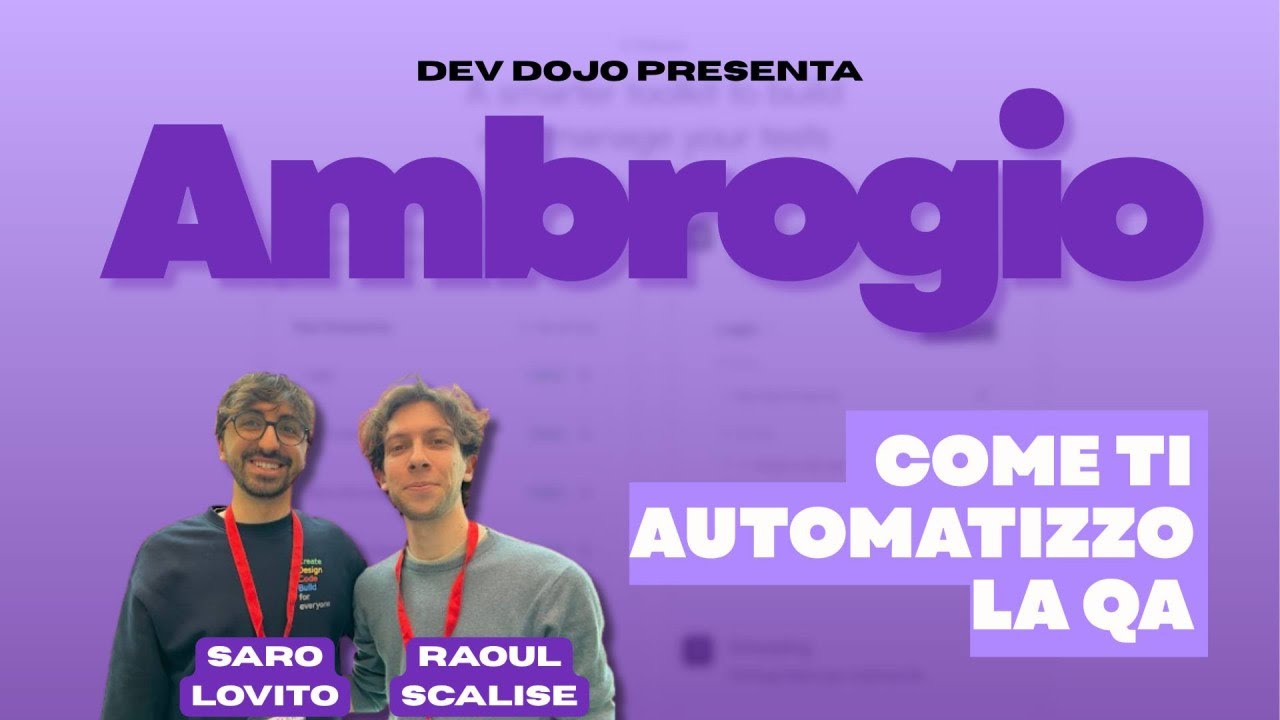 Saro Lovito & Raoul Scalise - Come ti automatizzo la QA | Il salottino del Dev Dojo