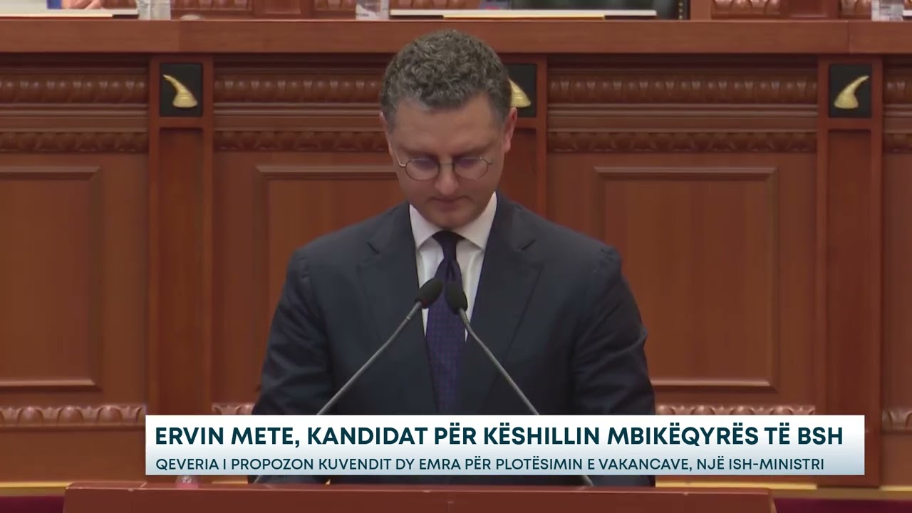 Qeveria propozon ish ministrin Ervin Meta si kandidat për Këshillin Mbikqyrës të BSH
