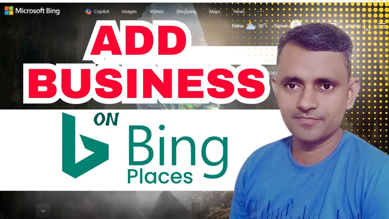 How to Add Business to Bing Places | Bing Places for Business Tutorial | Add Business on Bing Search