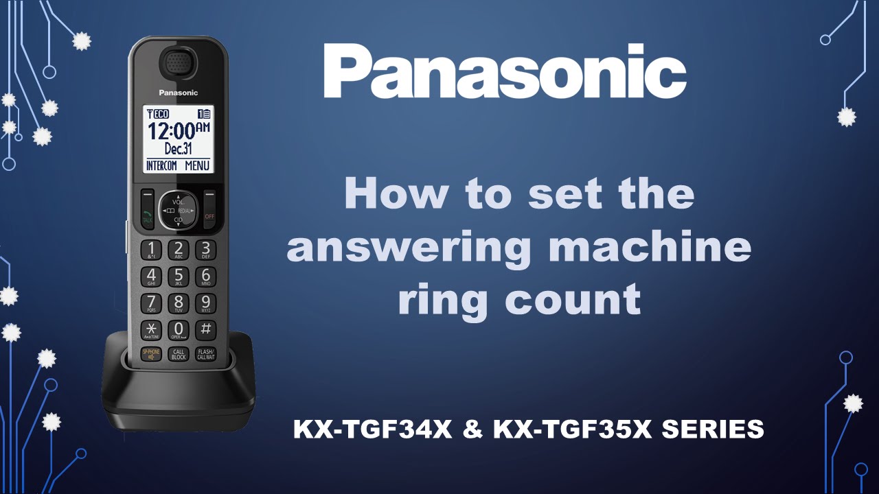 Panasonic - Telephones - Function - Set the answering ring count. Models listed in Description.