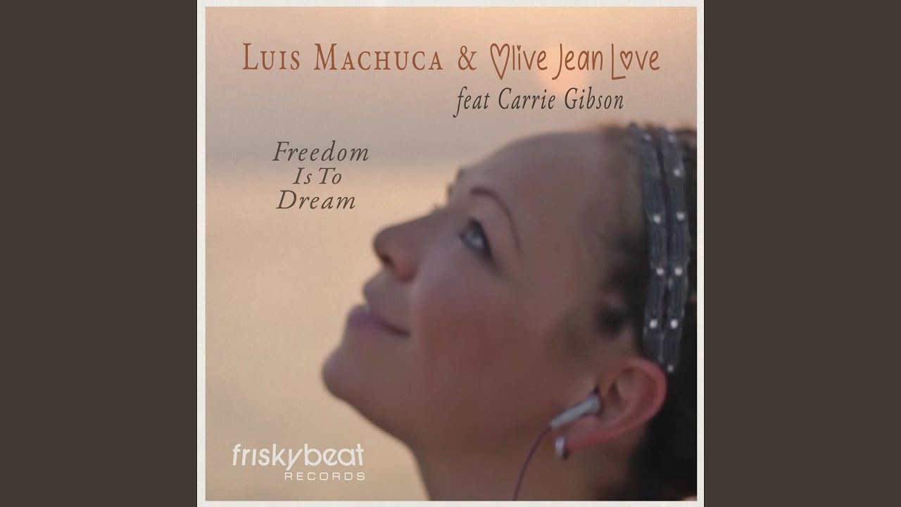Freedom Is to Dream (feat. Carrie Gibson) (Casomado Remix)