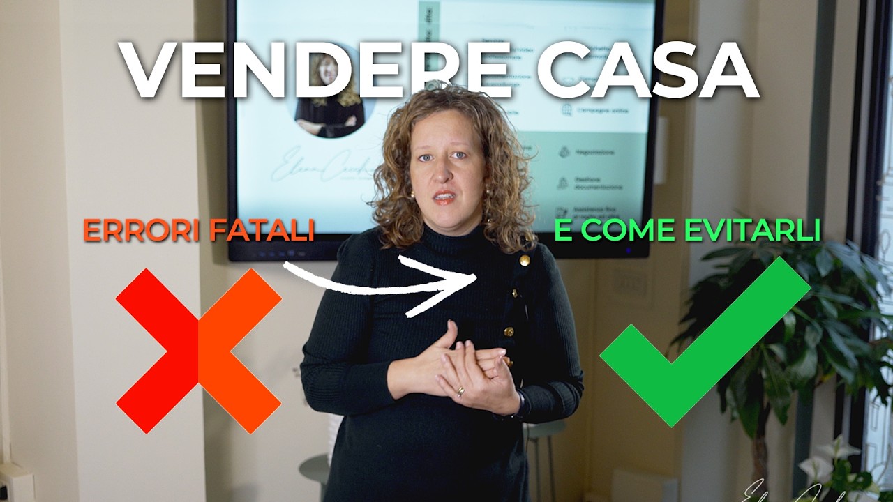 Vendere casa senza problemi: l’errore che può bloccare la vendita e come evitarlo