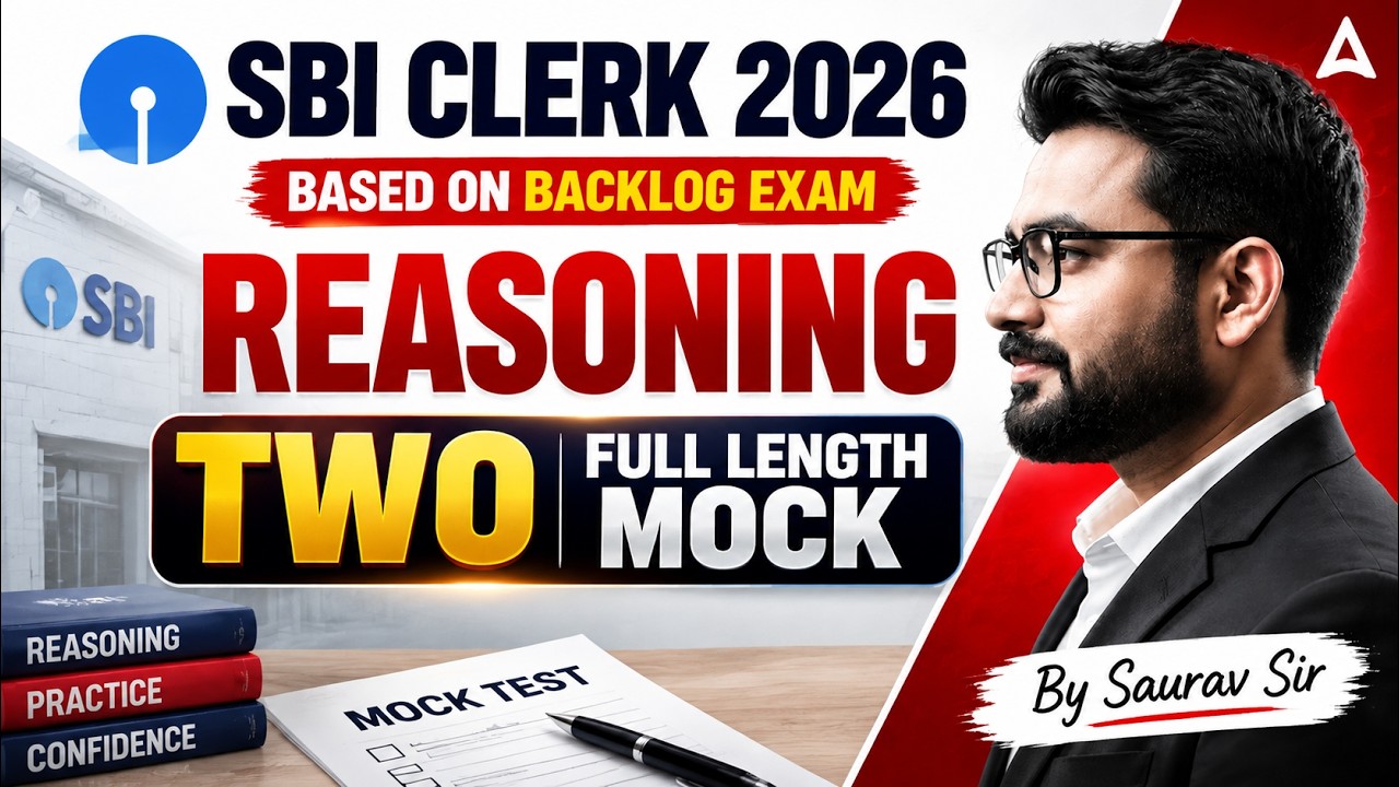 SBI Clerk 2026 Reasoning Mock Test | 2 Full Length Mocks Based on Backlog Exam | Saurav Sir