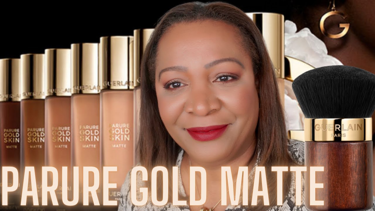 GUERLAIN PARURE GOLD SKIN MATTE FOUNDATION / PARURE GOLD SKIN FOUNDATION BRUSH / SHADE COMPARISONS