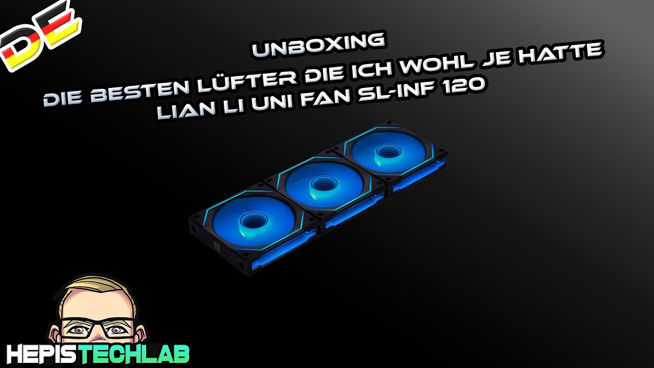 Unboxing: Die besten L&uuml;fter die ich wohl je hatte Lian Li Uni Fan SL-INF 120