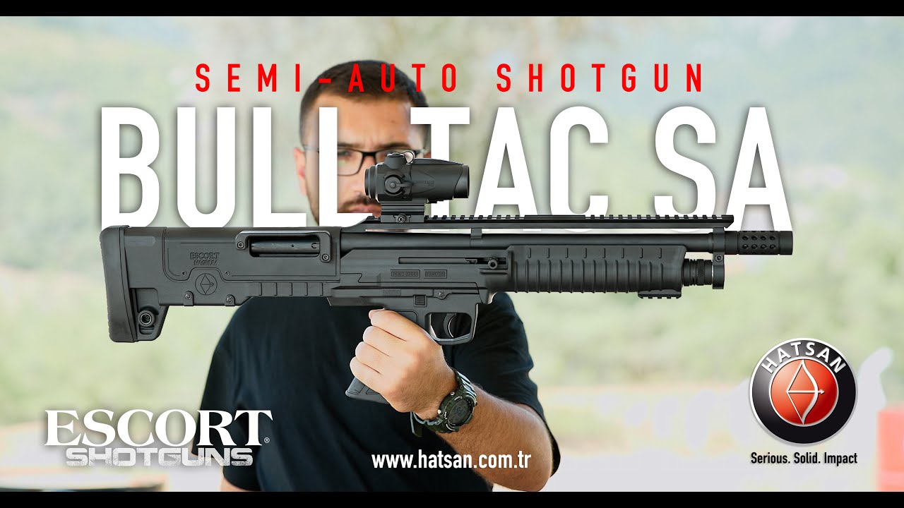 Hatsan Escort BULL TAC SA Bullpup Style Semi-Auto Shotgun Review!