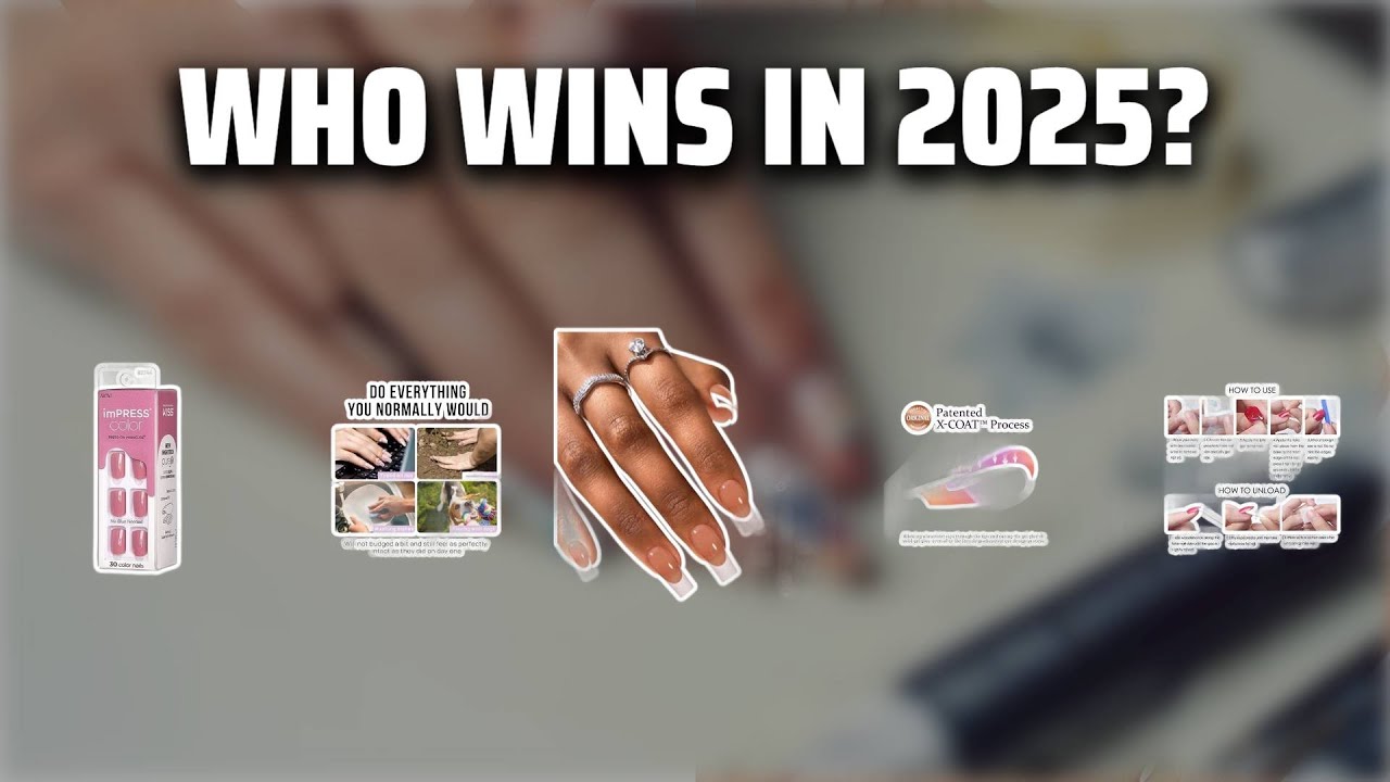 The Top 5 Best Press On Nails in 2025 - Must Watch Before Buying!