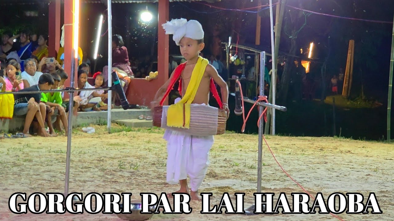 Pung Cholom ll Lai Haraoba Gorgori Par ll Cachar Leichal ll