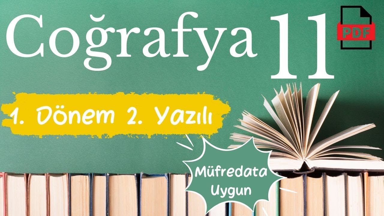 Coğrafya 11. Sınıf 1. Dönem 2. Yazılı +PDF Coğrafya 11 yazılı