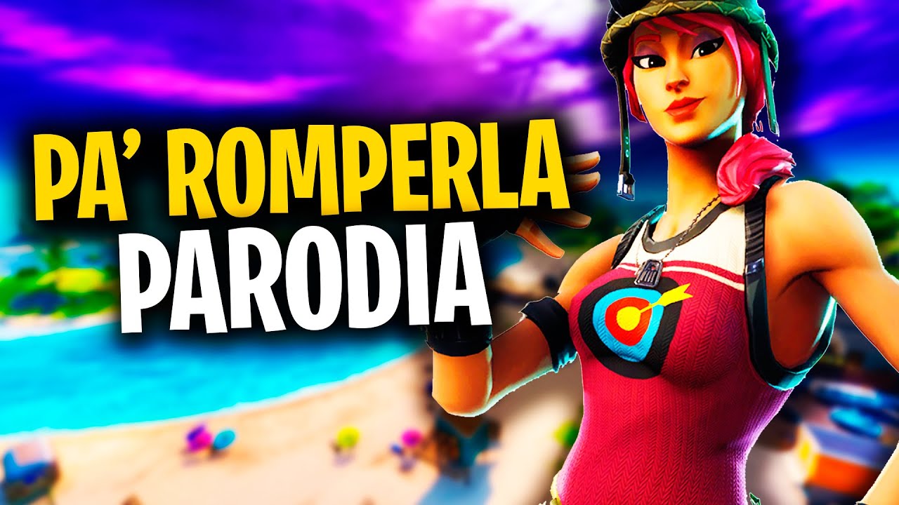 PA' ROMPERLA (PARODIA DE FORTNITE) - Bad Bunny x Don Omar | Giova