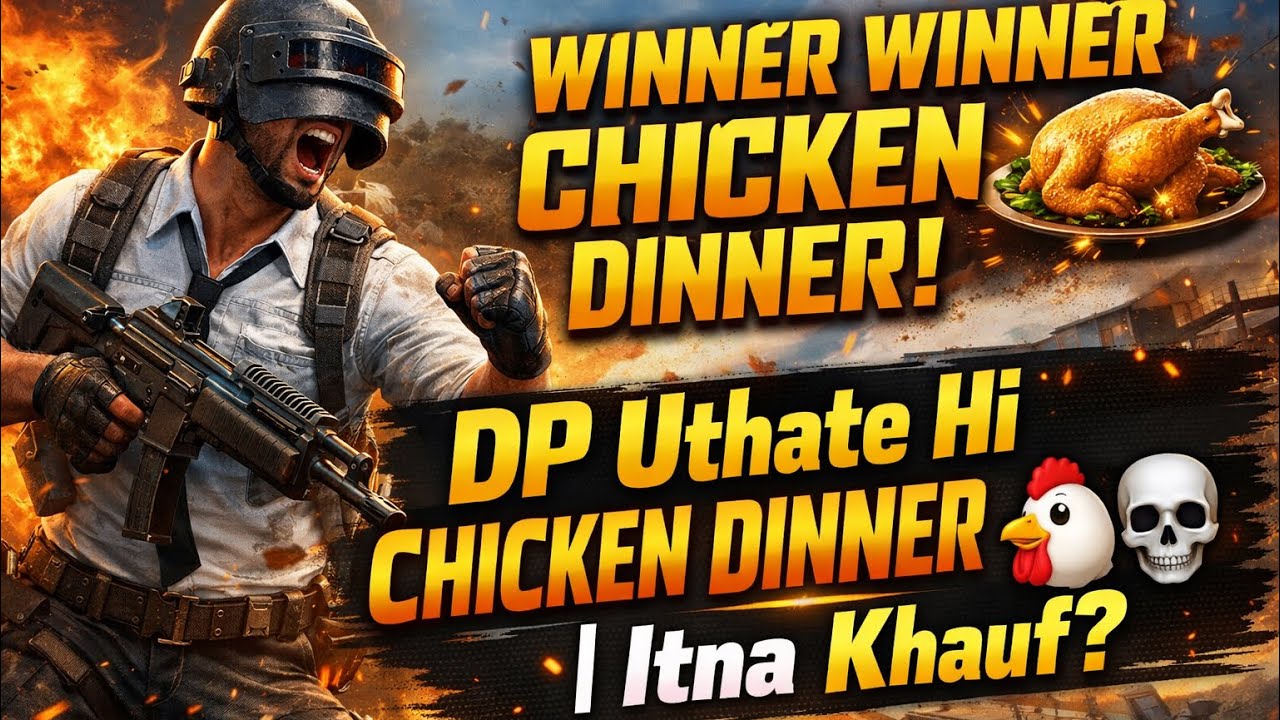 “DP Uthate Hi Chicken Dinner 🐔💀 | Itna Khauf?”