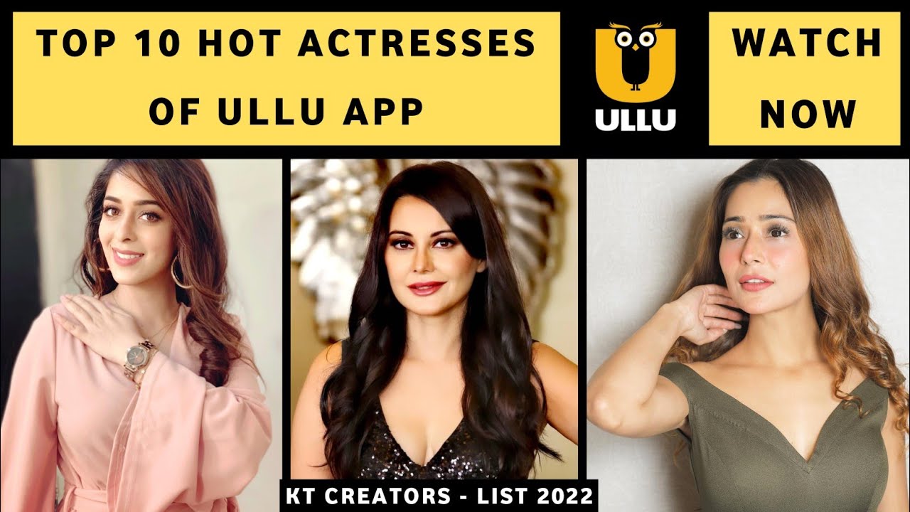 Ullu App Actress | Ullu App Actress Name | Ullu Actress Name And Photo | Kooku Actress Name | ULLU