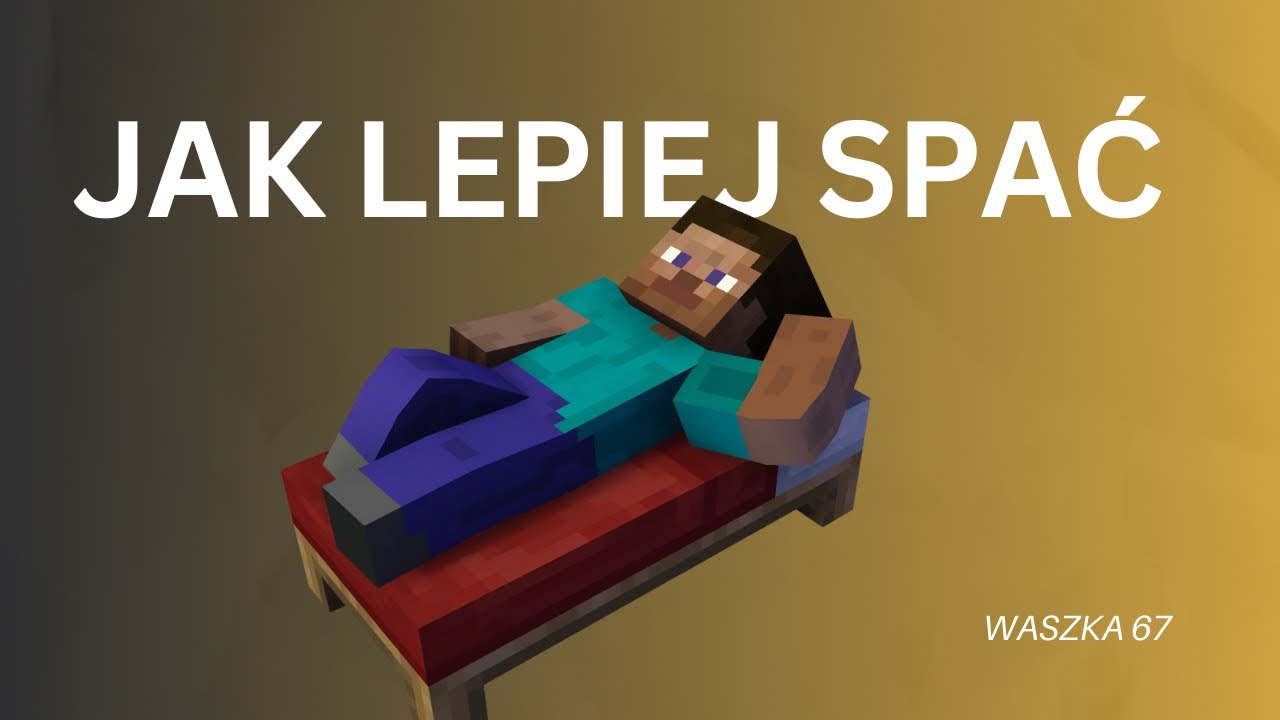 jak lepiej spać??
