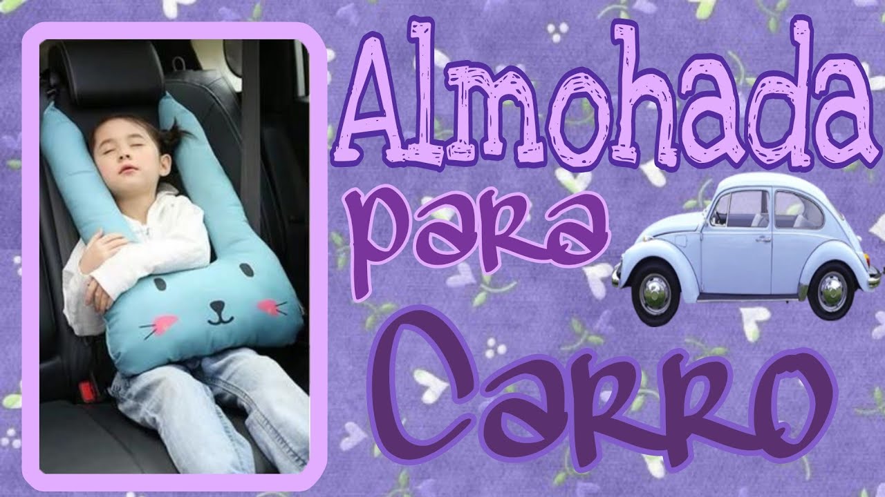Almohadita Viajera para niñ@s/ para cinturon de seguridad🚙/IDEA DE NEGOCIO. ➡Hazlo tu mim@.