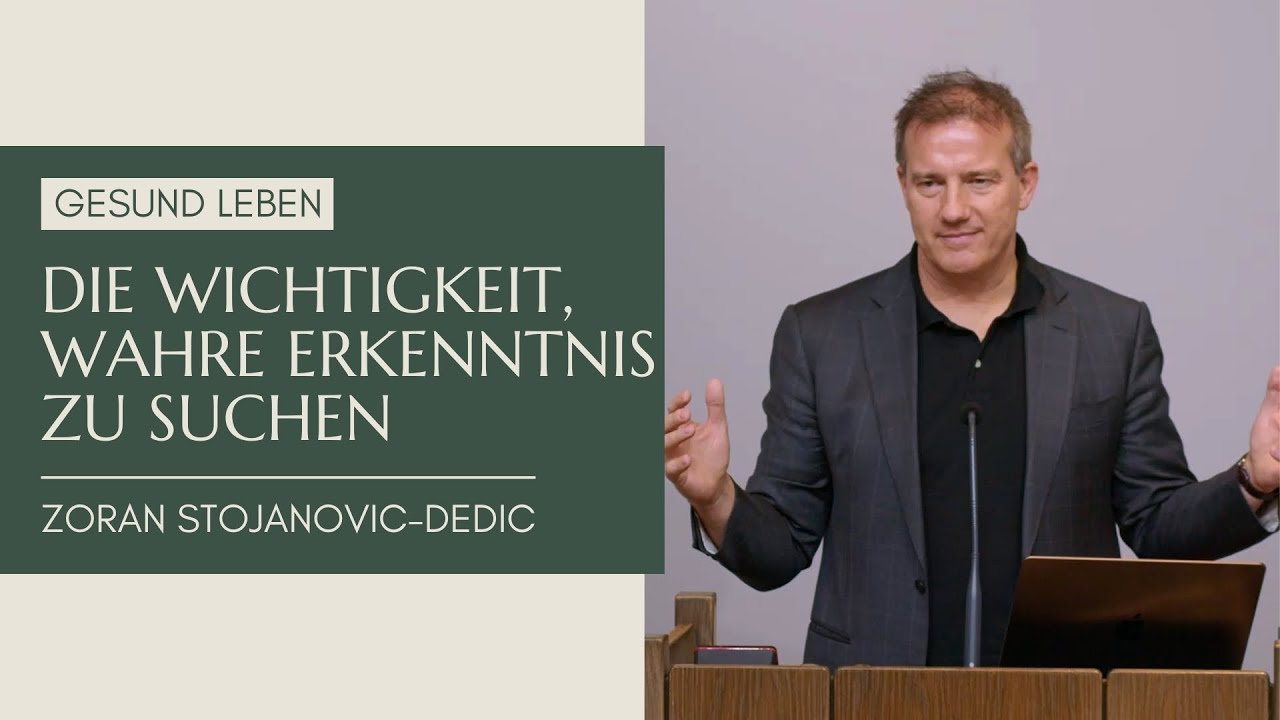 Die Wichtigkeit, wahre Erkenntnis zu suchen, Zoran Stojanovic-Dedic