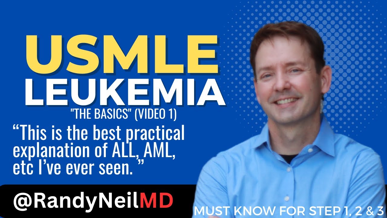 USMLE STEP 1: LEUKEMIA & RBC DISORDERS - 