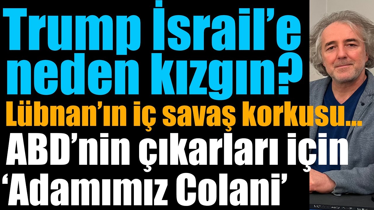 Trump, İsrail’e neden kızgın? Lübnan’ın iç savaş korkusu… ABD’nin çıkarları için ‘Adamımız Colani’ ￼