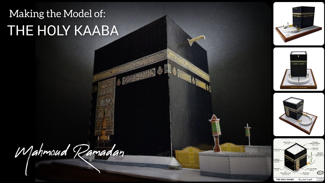 Making  the Model of the HOLY KAABA