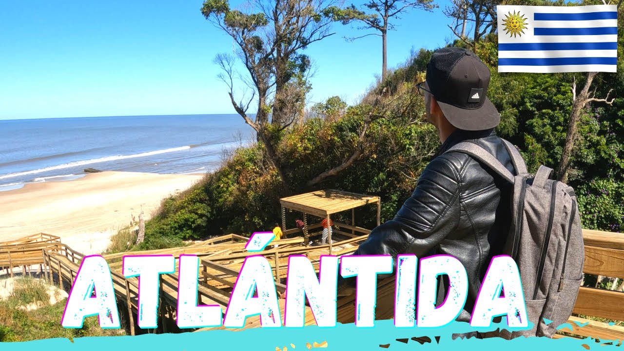 ATLANTIDA URUGUAY. LA CIUDAD MARAVILLA DE LA COSTA DE ORO